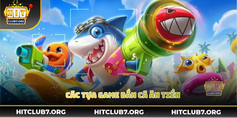 Các tựa game bắn cá hấp dẫn nhiều người chơi tại nền tảng
