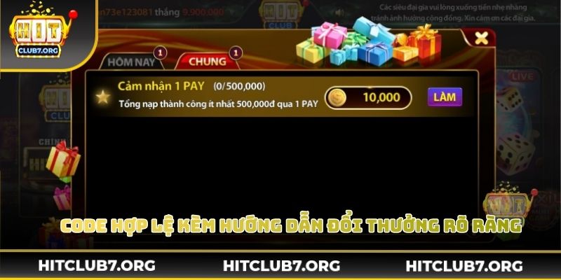 Code hợp lệ luôn kèm hướng dẫn đổi thưởng rõ ràng