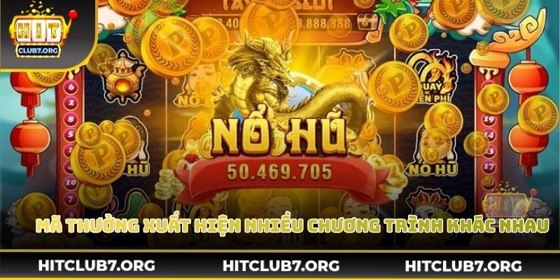 Các mã thưởng xuất hiện theo nhiều chương trình khác nhau