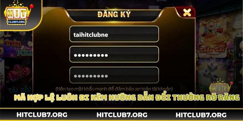 Mã hợp lệ luôn đi kèm hướng dẫn đổi thưởng rõ ràng