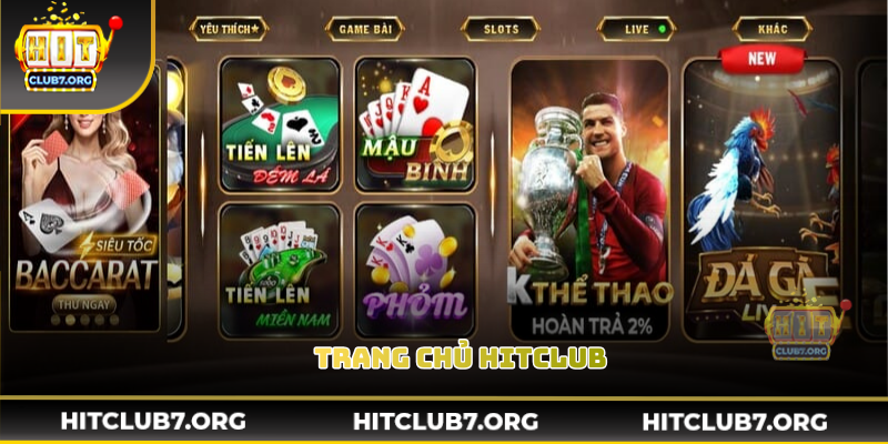 Trang chủ Hitclub hiển thị rõ ràng, dễ thao tác