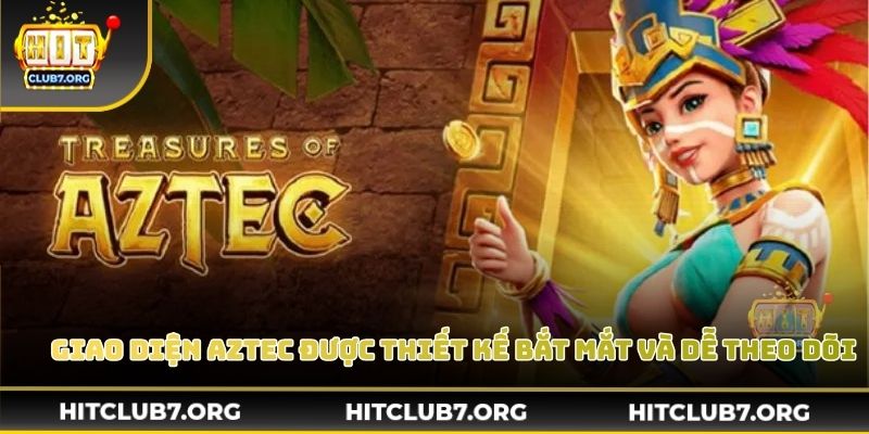 Giao diện slot Aztec được thiết kế bắt mắt và dễ theo dõi