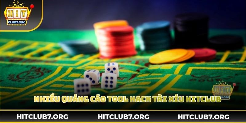Nhiều quảng cáo tool hack tài xỉu hitclub lan truyền rộng rãi