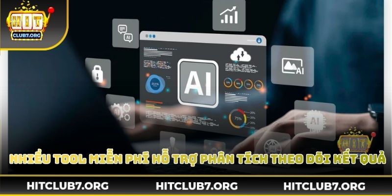 Nhiều tool miễn phí hỗ trợ phân tích và theo dõi kết quả